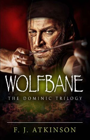 [The Dominic Chronicles #1, 2, 03] • Wolfbane · The Dominic Trilogy